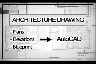 draw architecture plans and blueprint drawings in autocad