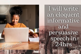 speech writing speech persuasive speech motivational speech wedding speech 24hrs