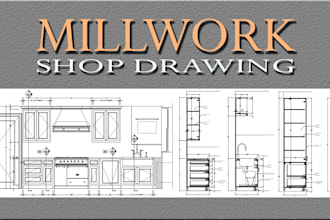 do millwork shop drawings