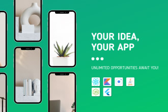 develop IOS and android app ionic, react, native, flutter