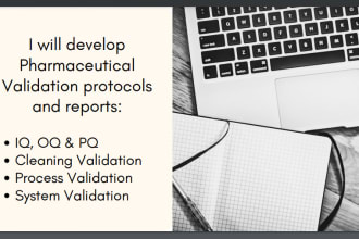 write pharmaceutical validation protocols and reports