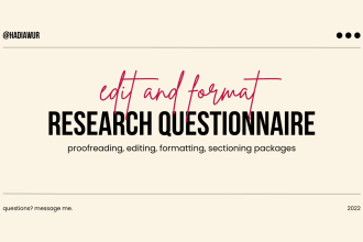 review and edit your research survey or questionnaire