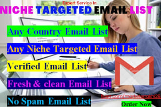 provide niches targeted active and verified email list for your email marketing