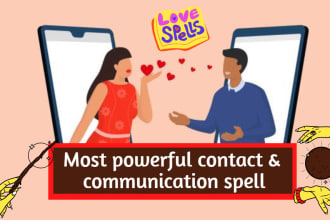 cast an powerful contact me call me text me talk to me spell