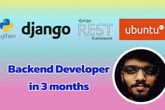 teach you python, django backend development in 3 months