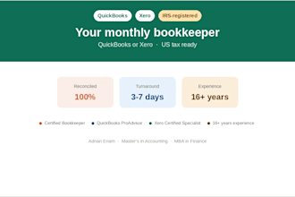 be your monthly bookkeeper in quickbooks or xero, US tax ready