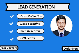 do b2b lead generation, data collection and data scraping