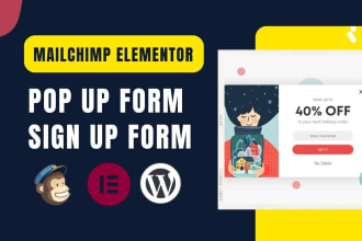 do attractive popup or sign up form by elementor and mailchimp