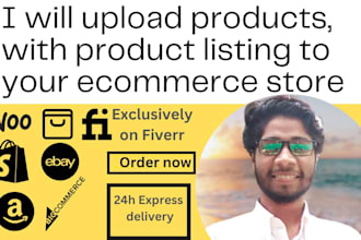upload products, with product listing to your ecommerce store