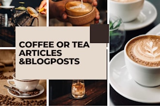 write enrich coffee or tea articles and blog posts