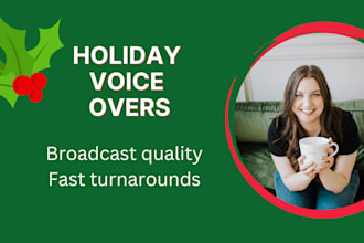 record a warm and conversational holiday voice over