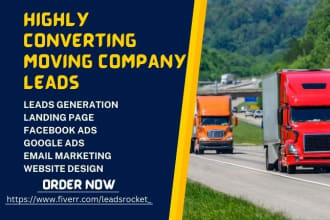 generate moving company leads moving leads logistics leads transport leads