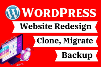 do wordpress website design or redesign, clone backup, migration