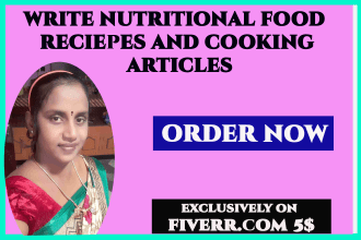 write nutritional food recipes and cooking articles