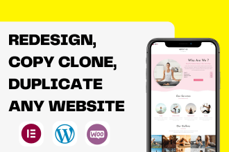 do copy clone website, migrate website and redesign to wordpress and elementor