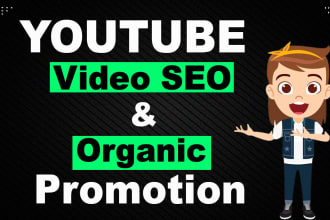 do youtube video SEO and promotion to rank your channel