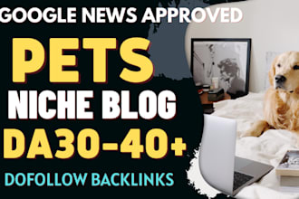 guest post on pets,animals niche da30 to 40 dofollow blog
