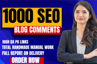 build 1000 blog comments do follow high da pa high quality