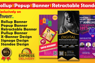 do modern roll up, popup, pull up banner, retractable standee and signage design