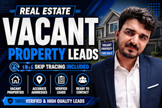 provide verified vacant property real estate leads with skip tracing