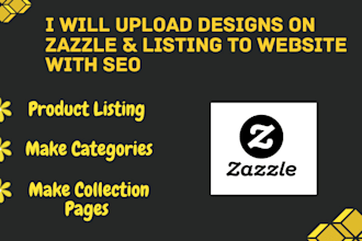 be your virtual assistant for product listing on zazzle