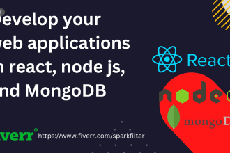 develop your web applications in react, node js, and mongodb