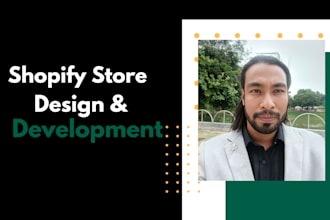 do shopify website design, create shopify store, or shopify dropshipping store