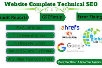 fix search console ahref semrush errors and manages monthly technical SEO