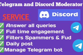 be your telegram group moderator and discord moderator