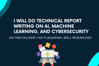 do technical report writing on ai, ml, iot and cyber security