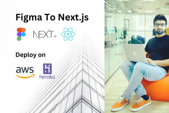 convert figma to next js, react js and deploy on aws, heroku
