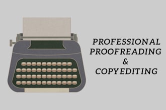 be your copyeditor and proofreader