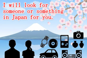 look for someone or something in japan for you