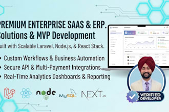build custom enterprise CRM, mvp, erp, or saas with laravel