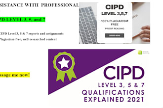 write professional cipd level 3, level 5, level 7 hr reports and case studies