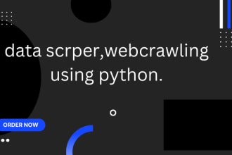 build webcrawling  data scraper web automation using python