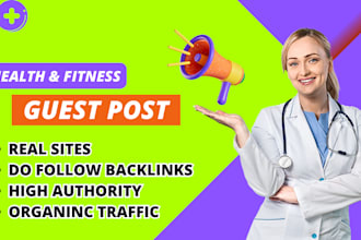 publish high quality health and fitness guest post with dofollow backlinks