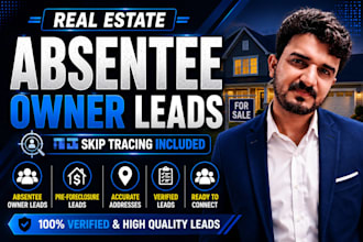 provide verified absentee owner real estate leads with skip tracing USA