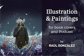 do illustrations and paintings for book and podcast covers