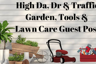 do garden, tools, lawn care guest post on high da, traffic blog