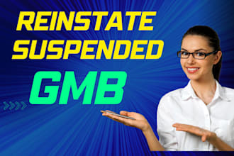 gmb reinstate and fix suspended gmb google my business profile