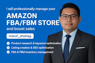 professionally manage your amazon fba fbm store and boost sales
