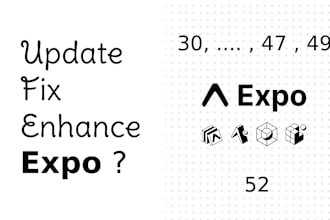 upgrade, fix, and enhance your react native expo app