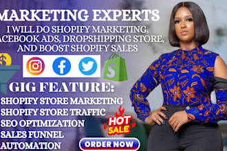 do shopify marketing, facebook ads, dropshipping store, and boost shopify sales