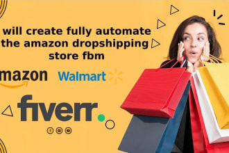 create fully automate the amazon dropshipping store fbm