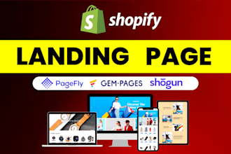 design shopify landing page or create shopify website using pagefly or gempages
