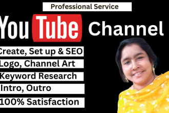 create youtube channel with logo, channel art, intro, outro and SEO