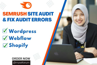 do semrush site audit and fix audit errors for wordpress, shopify, webflow