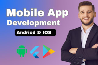 be your flutter developer, android ios developer, app developer