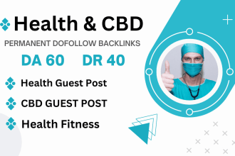 publish da60 health guest post, cbd guest post, on high authority health blog